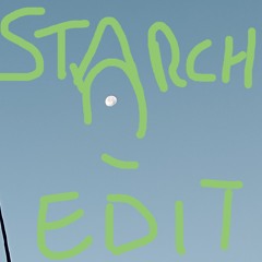 Starch - Edit