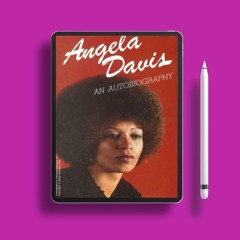 An Autobiography by Angela Y. Davis. Download Freely [PDF]