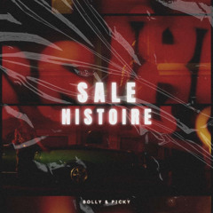 SALES HISTOIRES ft bolly