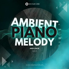 Ambient Piano Melody Vol 01