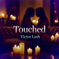 Touched