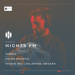 HIGHTS FM 014 / VALON [HIGHTS]