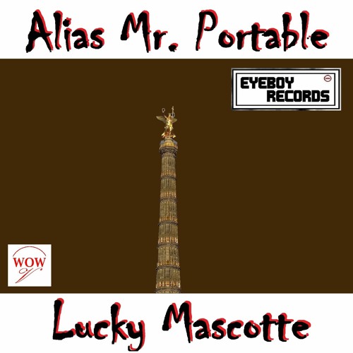 Alias Mr. Portable - Lucky Mascotte