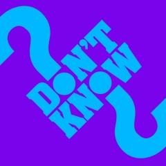Don't Know Why (Extended Mix)