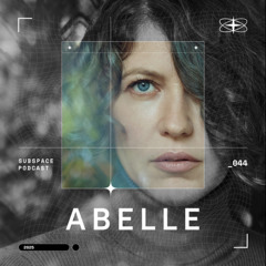Subspace podcast 44 – Abelle