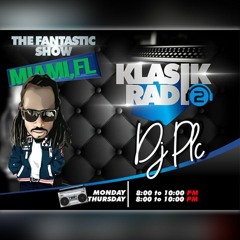 Fantastic Show !!! #164 [Konpa Dous] Live On Klasik Radio & RMK Mix By DJ PLC 02.28.2022