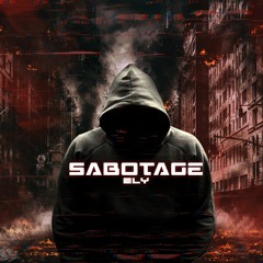 ELY 023 - Sabotage