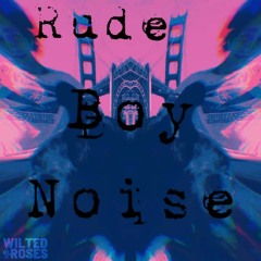 Rude Boy Noise