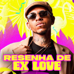 RESENHA DE EX LOVE - J. ESKINE [ DRIZION 'VOLT MIX' EDIT ]