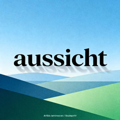 Aussicht