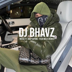 Meekz - Plug Walk | DJ Bhavz