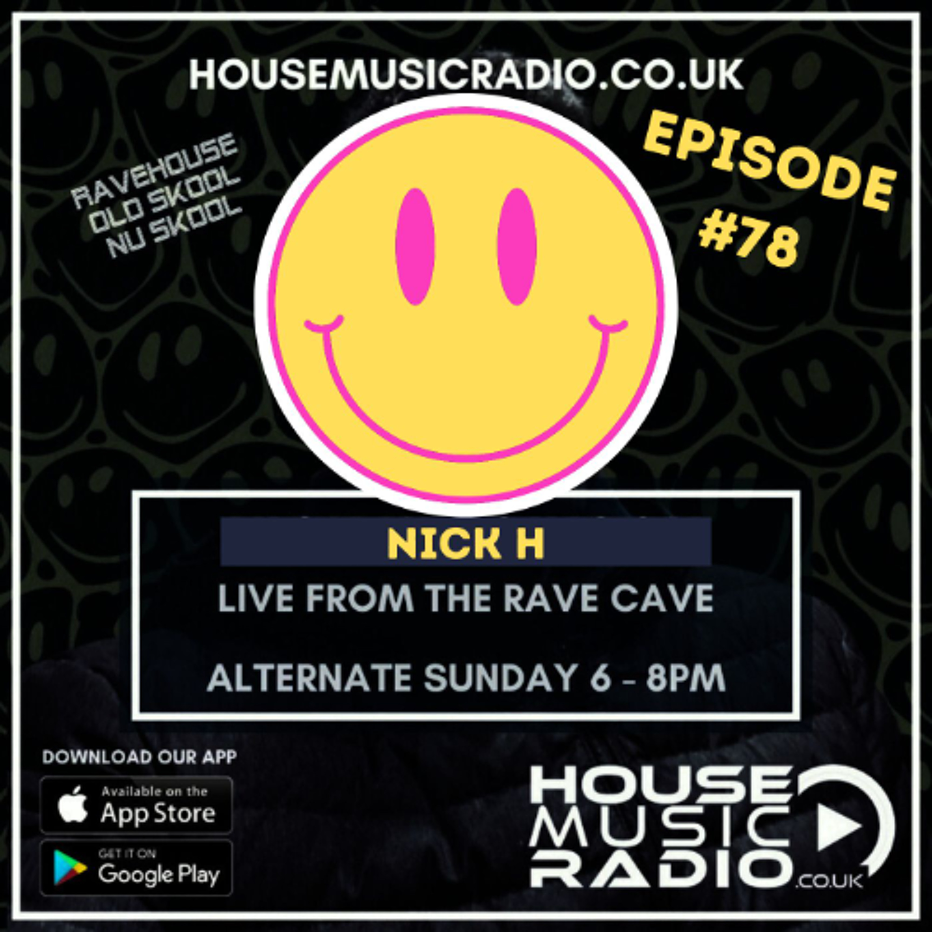 House Music Radio - Nick H - The Rave Cave Live Episode 78 episode artwork