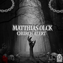 Matthias Olck - Church Alert
