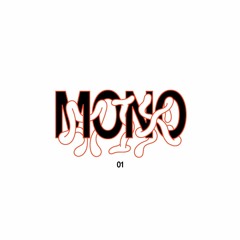 MONO MIX 01