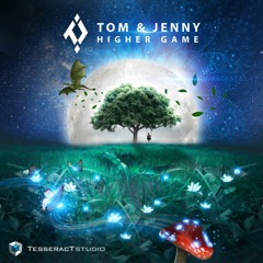 Tom & Jenny - Higher Game (Album Mini Mix)