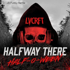 LVCRFT. Halfway There. Zeca Sol Funky Remix