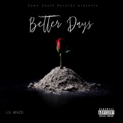 Better Days [Prod by Merlo] (Official Audio)
