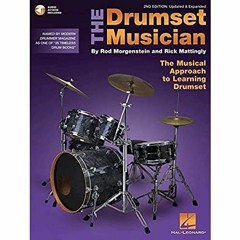 READ EPUB KINDLE PDF EBOOK The Drumset Musician - 2nd Edition, Updated & Expanded (Book/Online Audio