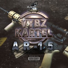 Vybz Kartel - AR 15 - Remix - Wickedness Riddim - Black Hart Production