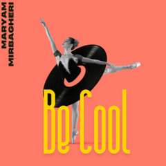 Be Cool