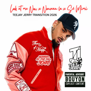 Look At Me Now x Nouveau Là x Sé Mimi (Transition 2026) COPYRIGHT-FULL VERSION HYPEDDIT
