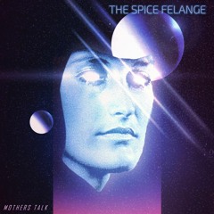 The Spice Felange