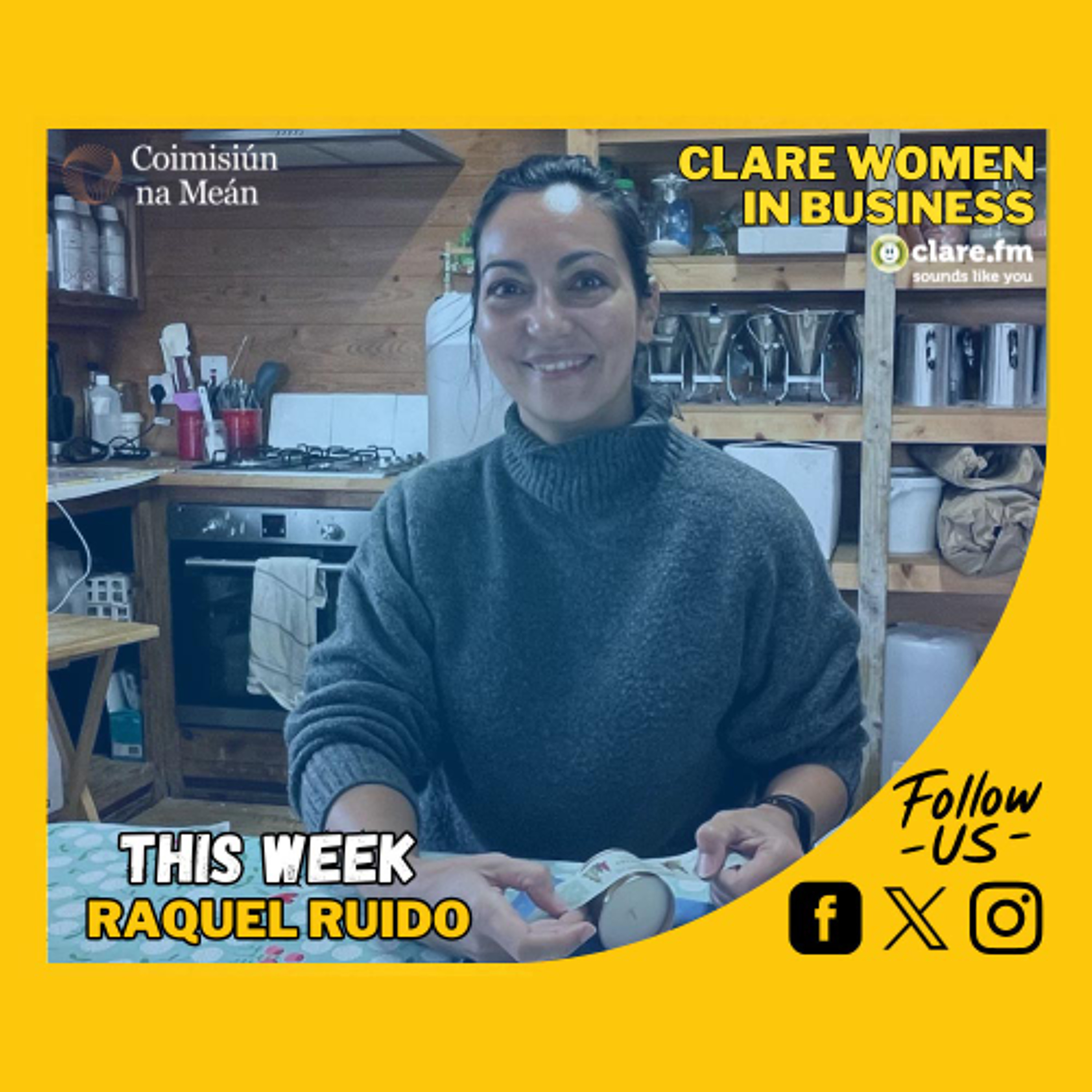 Clare Women In Business - Raquel Ruido - Episode 27 Clare Women In Business - Raquel Ruido - Episode 27