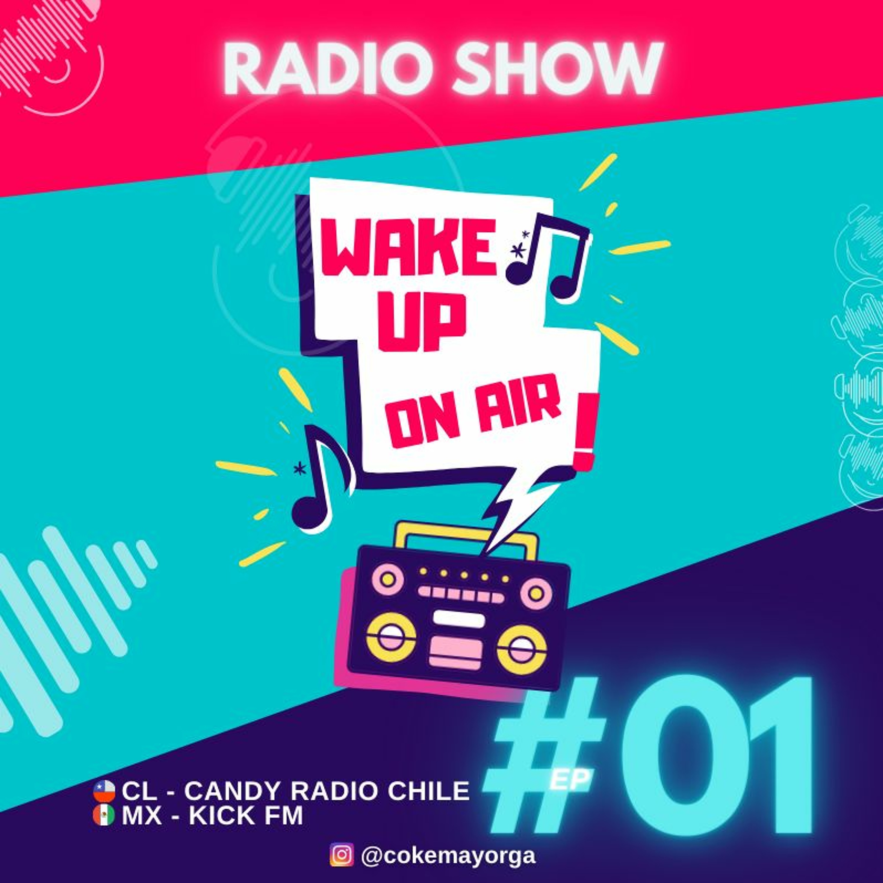 Wake Up - Electronic Music Radio Show #BailaCaramba