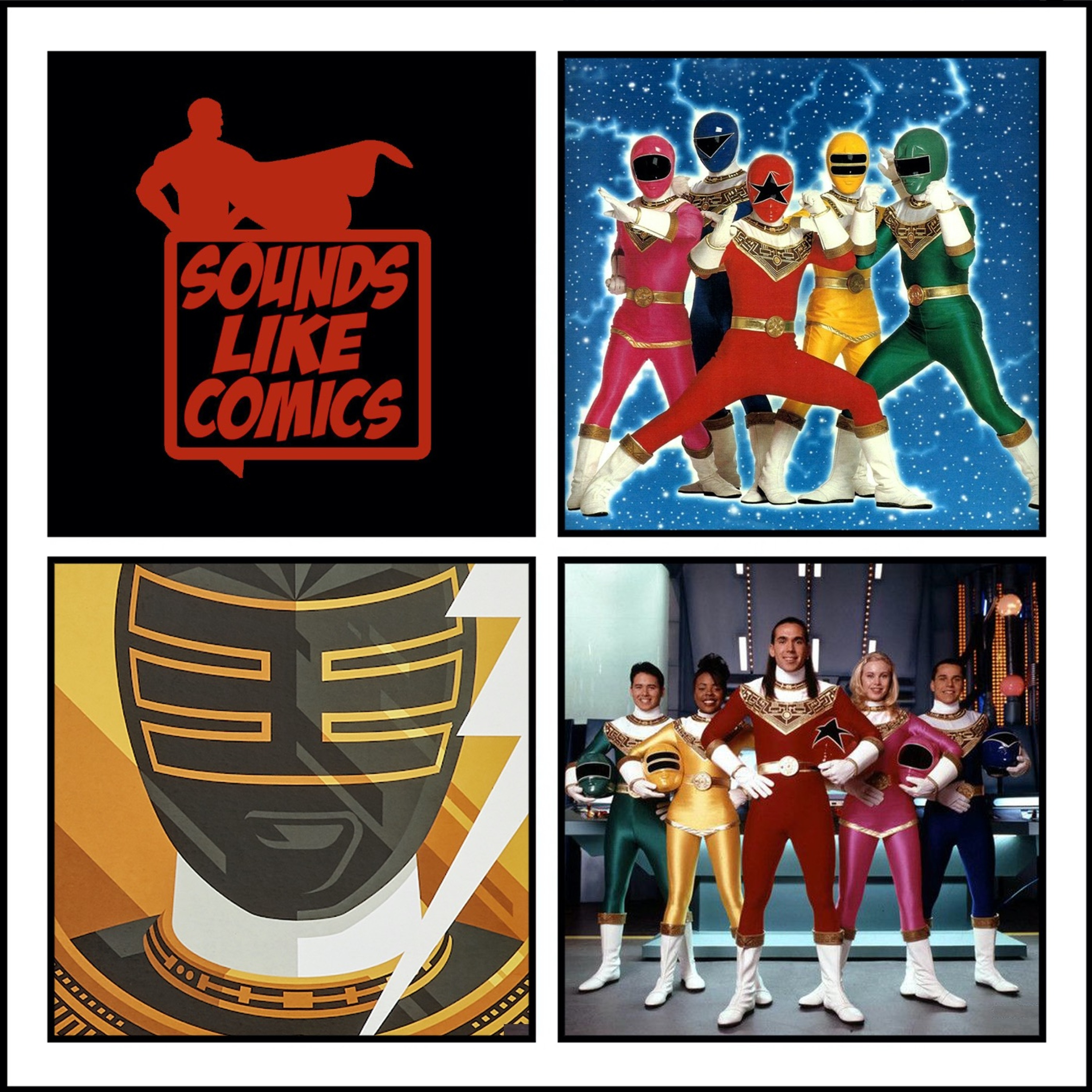 Sounds Like Comics Ep 251 - Power Rangers Zeo (TV Series 1996 - 1997) episode artwork