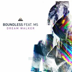 Boundless_Dream Walker Feat MS