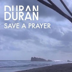 Duran Duran - Save A Prayer (Thiago Antony Remix) #Outnow #BuyWav