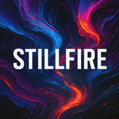 Stillfire