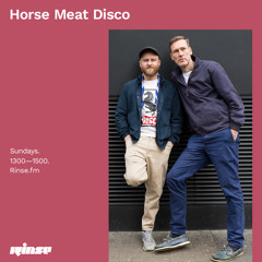 Horse Meat Disco - 12 April 2020