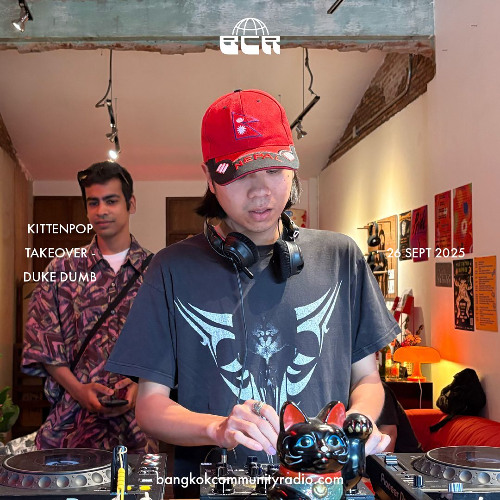 Kittenpop Takeover - Duke Dumb - 26th September 2025 | Bangkok Community Radio