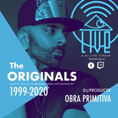 Obra Primitiva - iLIVE DJ STREAM ‘The Originals 1998-2020’