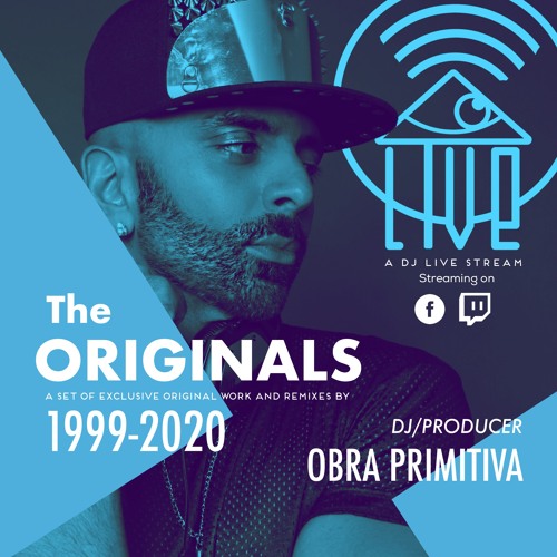 Obra Primitiva - iLIVE DJ STREAM ‘The Originals 1998-2020’