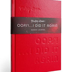 [READ] PDF 📝 Britney Spears Oops! I Did It Again Guided Journal by  Kara Nesvig PDF