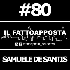 Podcast 80 - SAMUELE DE SANTIS