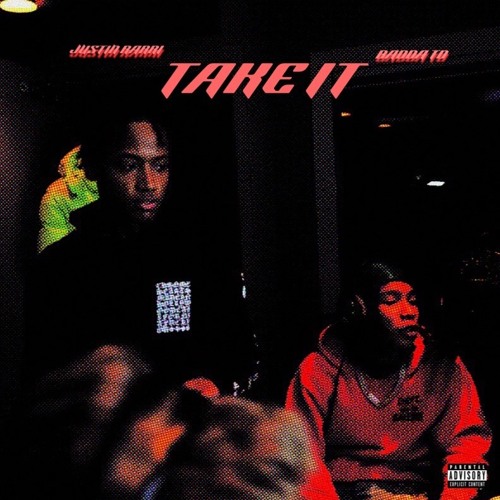 Take It (Feat. Justin Rarri)
