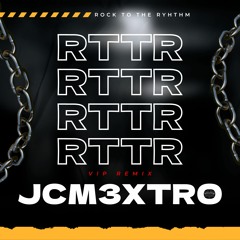 JCM3XTRO - ROCK TO THE RYHTHM (MODE AND EFFECTA REMIX)