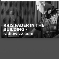 Krisfader in the building -06 26 2020 - Live on radiowizz-hosted by Dee J Silk