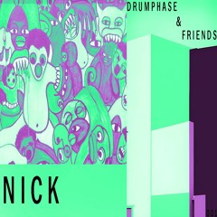 drumphase & friends 001 - Nick