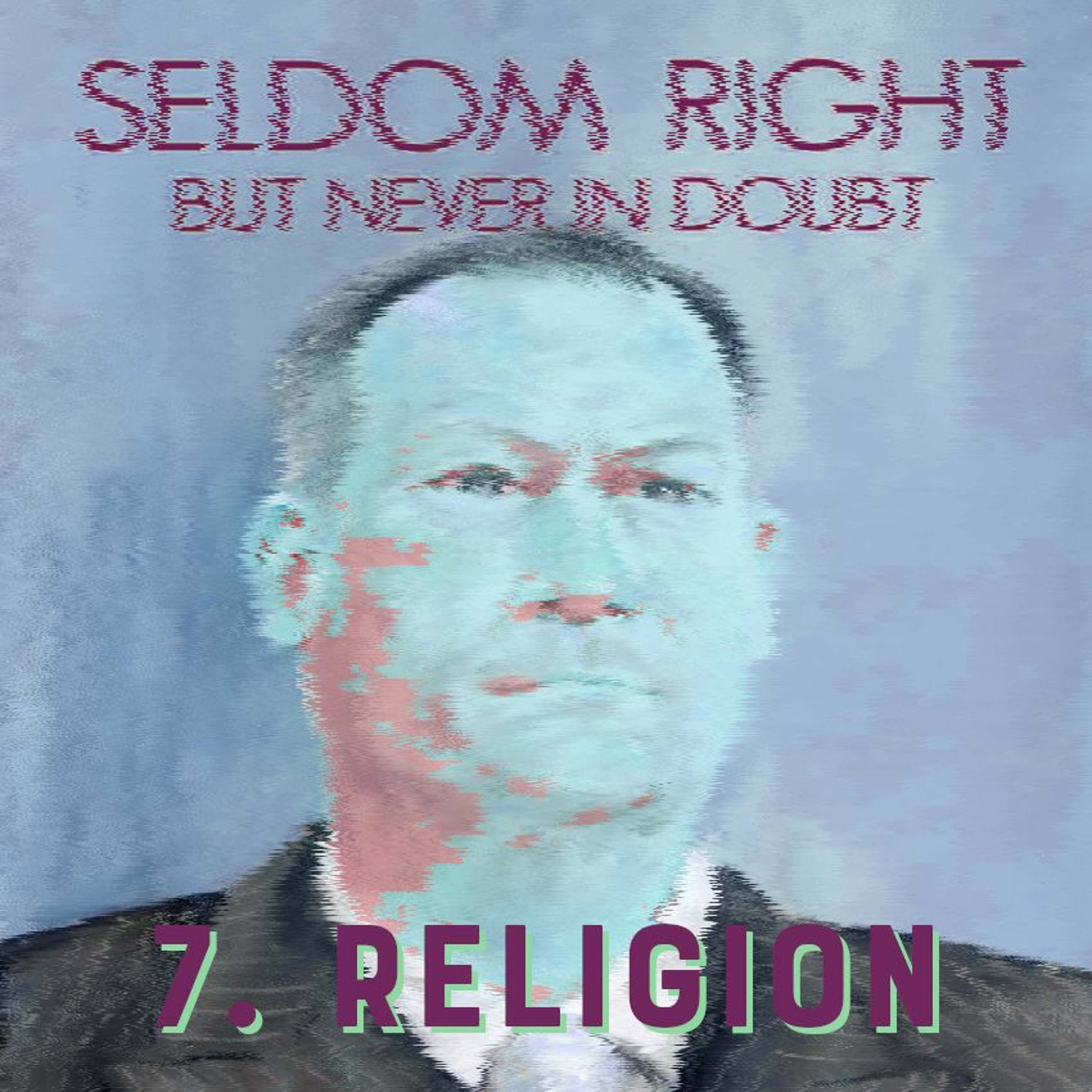 TEASER - Doughbrain Book Club: Seldom Right but Never in Doubt #7 (4/17/2022)
