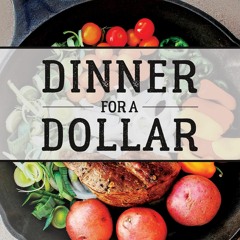 get [PDF] Download Dinner for a Dollar: How I feed my family a simple, allergy-friendly, whole