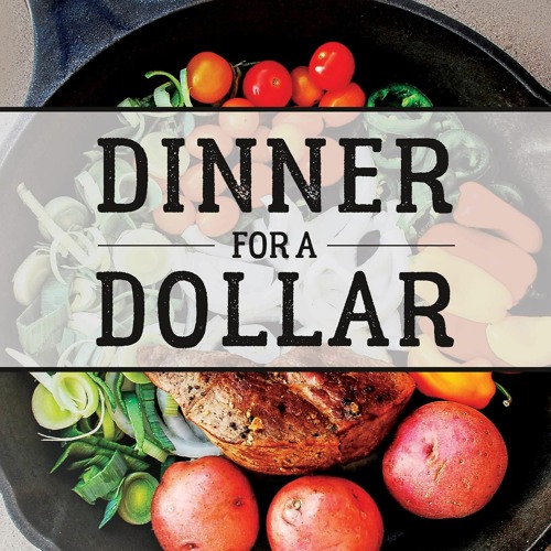 get [PDF] Download Dinner for a Dollar: How I feed my family a simple, allergy-friendly, whole
