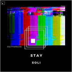 SOLI - Stay (Original Mix)
