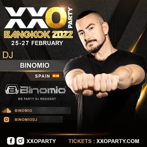 Binomio - XXO Party Bangkok 2022