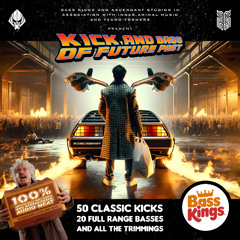 Kick and Bass Of Future Past (Classic Kicks & Warp Basses) DEMO