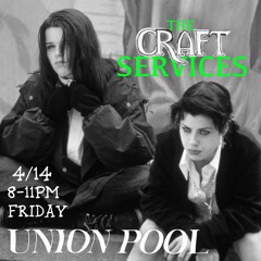 4.14.23_Craft Services - Vinyl Mix - Union Pool