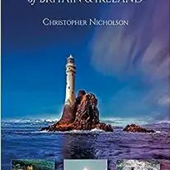 26+ Rock Lighthouses of Britain & Ireland by Christopher Nicholson (Author),HRH The Princess Ro